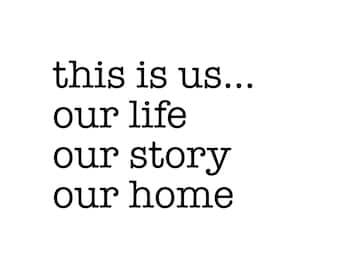 This Is Us Our Life - Download digitale, stampabile in bianco e nero, decorazione murale