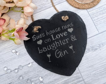 Personalised Slate Heart - Love, Laughter and Gin/Prosecco/Wine - Prosecco sign - gin lovers gift - hanging slate sign - Mother's Day Gift