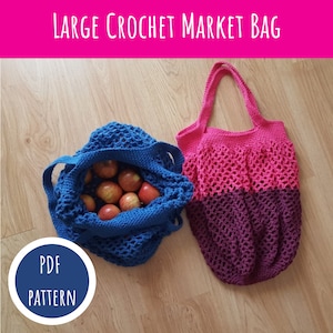 Large Crochet Market Bag Pattern, Crochet Tote Bag, Crochet Grocery Bag Pattern, Reusable Shopping Bag, Zero Waste Bag, Instant PDF Download