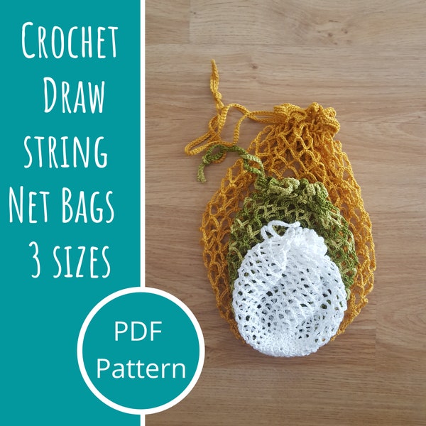 Crochet Drawstring Net Bag Pattern, 3 sizes, Reusable Fruit Bag, Laundry Net Bag, DIY Wash Bag, Reusable Produce Bag Tutorial,Zero Waste Bag