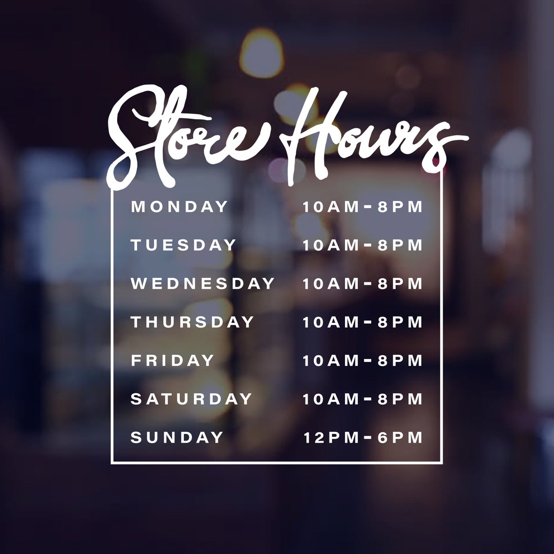 Window Store Hours Sticker CUSTOMIZABLE Store Hours Window Sticker Decal Store Window | Etsy