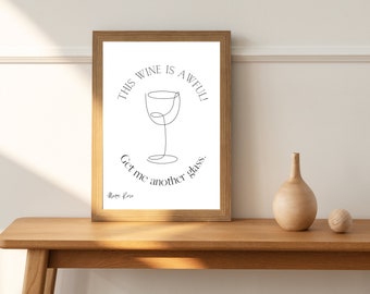 Este vino es horrible, tráeme otra copa / Cita de Moira Rose / arte imprimible / arte de bar de vinos / arte amante del vino / Schitts Creek