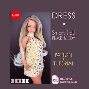 May include: A Smart Doll wearing a white dress with a gold leaf pattern. The image includes text that reads "DRESS", "Smart Doll PEAR BODY", "PATTERN + TUTORIAL", and "DIGITAL DOWNLOAD". The doll has long blonde hair.