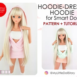 Smart Doll Pattern of dress-hoodie and hoodie in digital PDF format for small (default) bust and medium size bust.