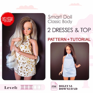 May include: Image of a Smart Doll wearing a gold and white floral print dress. The image also shows a second doll wearing a blue dress with a white polka dot top. The text on the image reads "Smart Doll Classic Body 2 Dresses & Top Pattern + Tutorial".