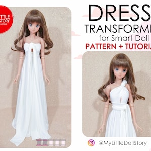 Peut inclure: Une robe blanche avec un haut halter et une longue jupe. La robe est conçue pour une poupée intelligente et est présentée sur une poupée. L'image comprend le texte "DRESS-TRANSFORMER for Smart Doll PATTERN + TUTORIAL" et "@MyLittleDollStory".