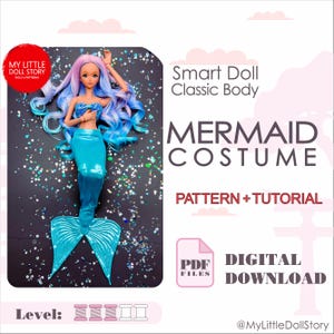 Smart Doll Pattern of Mermaid&#39;s coctume in digital PDF format for small (default) bust and medium size bust.