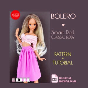 May include: A doll dressed in a pink off-the-shoulder top and skirt. The doll has long blonde hair and blue eyes. The image includes the text "BOLERO", "Smart Doll CLASSIC BODY", "PATTERN + TUTORIAL", and "PDF DIGITAL DOWNLOAD".
