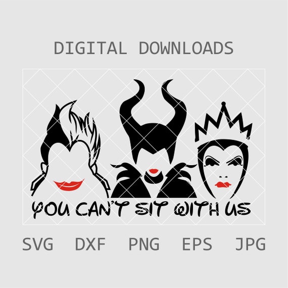 You cant sit with us Bad Girls Svg Halloween SVG Villains | Etsy