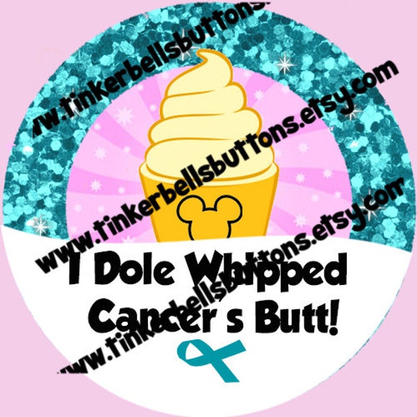 Ovarian Cancer Disney Buttons- Ovarian Survivor Buttons-Disney park buttons-Disney park pins-Disney Buttons-Disney Pins