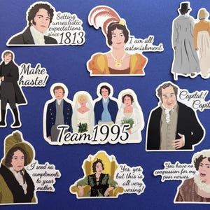 May include: A collection of stickers featuring illustrations of characters and quotes from a period drama. The stickers include phrases like "Setting unrealistic expectations since 1813" and "Capital! Capital!" on a blue background.