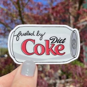 Fueled by diet coke sticker | Waterproof vinyl sticker | Soda sticker