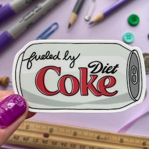 Fueled by diet coke sticker | Waterproof vinyl sticker | Soda sticker