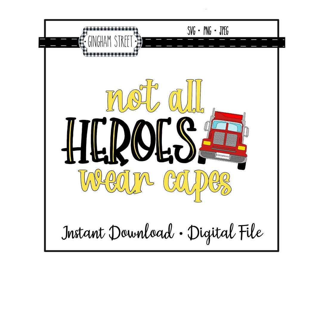 Truck Driver Hero Clipart Digital Instant Download SVG PNG JPEG Etsy