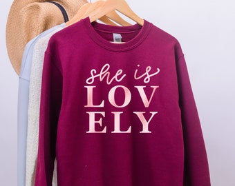 She is Lovely Sweatshirt - Valentine's Day Sweatshirt - Lovely Sweatshirt - She is Lovely Valentine's Day - Valentines Day Gift - Vday Gift