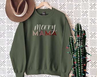 Merry Mama Sweatshirt - Mama Christmas Sweatshirt - Mom Christmas Sweatshirt - Merry Mama Shirt - Christmas Gift for Mom - New Mom Christmas