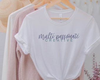 Multi-passionate Entrepreneur Tshirt - Multi Passionate Tee/Multi-passionate Business Owner Shirt/Entrepreneur Shirt/Gift for Entrepreneurs