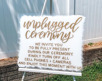 Unplugged Ceremony Sign - Wedding Ceremony Sign - Painted Acrylic Wedding Sign - Acrylic Wedding Sign - Acrylic Sign -Unplugged Wedding Sign