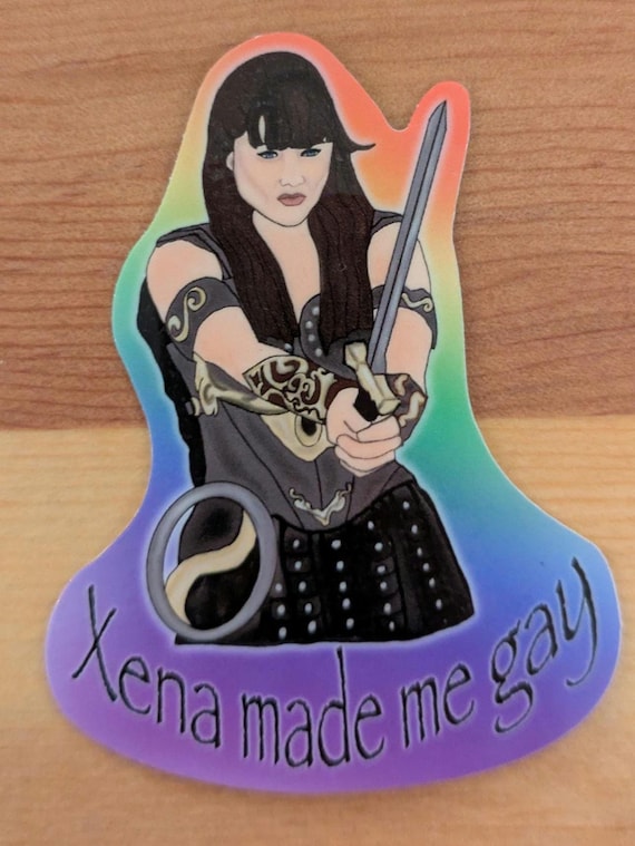 Xena Warrior Princess Lucy Lawless Xena Made Me Gay glossy Rainbow Pride Vinyl waterproof Sticker 90s fantasy tv show funny quirky gift