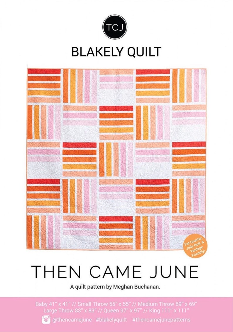 Blakely Quilt pattern by Then Came June paper pattern