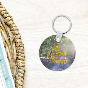 Take The Road Less Traveled Round Metal Keychain