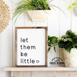 Let Them Be Little svg, kids room svg, Nursery svg, playroom wall decor, playroom sign svg, wood sign svg,