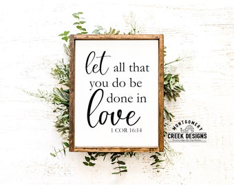 svg files, let all that you do be done in love svg, bible verse svg, scripture svg, Valentine svg, cut files, love svg, cricut, silhouette
