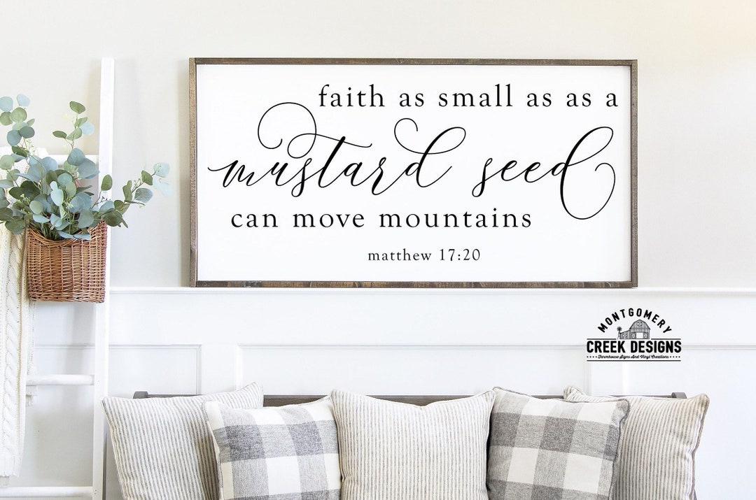 Faith as Small as a Mustard Seed Can Move Mountains Svg, Bible Verse ...