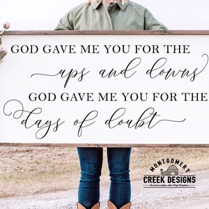 God Gave Me You SVG, Anniversary Svg, Blake Shelton Lyrics Svg, Country Song SVG, Modern Farmhouse sign Svg
