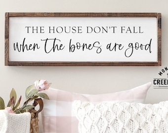 The House Don't Fall When The Bones Are Good SVG, home sign svg, farmhouse sign svg, Svgs for signs, Maren Morris, Country Svg,