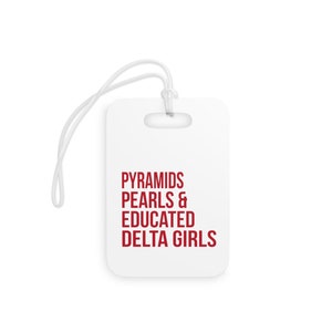 Delta Sigma Theta / Luggage Tag / Delta Girls / Educated Delta Girls / Delta Sigma Theta Inc. / Crimson and Cream / Delta Paraphernalia