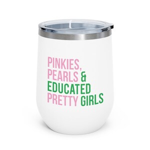 AKA Weinbecher / Pinkies / Perlen / gebildete hübsche Mädchen / Rosa und Grün / Alpha Kappa Alpha / AKA Geschenk / Weinbecher / Aka Grad / AKA