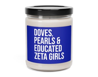 Zeta Phi Beta Scented Candle / Doves / Pearls / Educated Zeta Girls / Zeta Probate / Finer Womanhood / Zeta Phi Beta Gift / Finer Woman