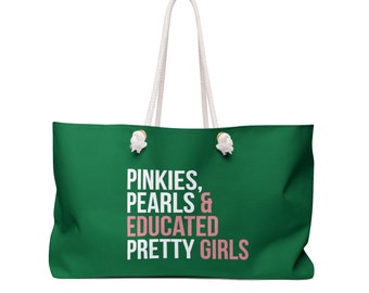 AKA Weekender Bag / Pinkies /Pearls / Educated Pretty Girls / AKA Green Bag / White and Pink / Alpha Kappa Alpha / Aka Graduation - Green