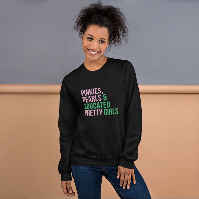 AKA Sweatshirt / Pinkies /Pearls / Educated Pretty Girls / Unisex Sweatshirt / Pink and Green / Alpha Kappa Alpha / Aka Graduation /Aka Grad image 4