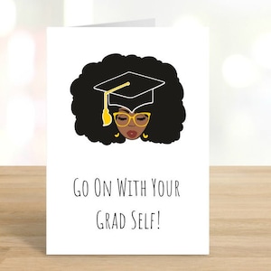 Stampabile Vai avanti con la tua carta di autodiploma / Donna afroamericana / Classe del 2020 / Congratulazioni / Congratulazioni / DOWNLOAD DIGITALE