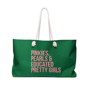 AKA Weekender Bag / Pinkies / Pearls / Educated Pretty Girls / AKA Bag / Pink and Green / Alpha Kappa Alpha / AKA Gift / Aka Grad / 1908