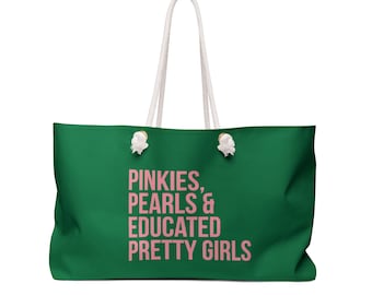 AKA Weekender Bag / Pinkies / Pearls / Educated Pretty Girls / AKA Bag / Pink and Green / Alpha Kappa Alpha / AKA Gift / Aka Grad / 1908