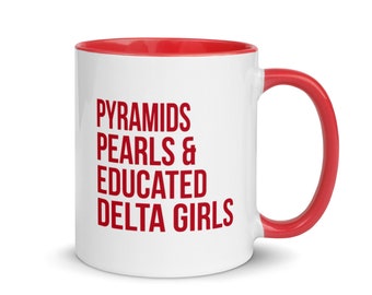 DST Coffee Mug / Delta Sigma Theta Mug / Coffee Mug / Educated Delta Girls / 1913 / Delta Divas / DST / Delta Sigma Theta Sorority / DST Mug