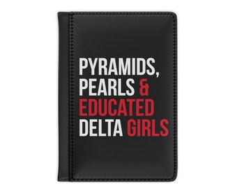 Delta Sigma Theta / Passport Cover / Pyramids / Delta Sigma Theta Gift / 1913 Notebook / Delta Divas / Black Greek