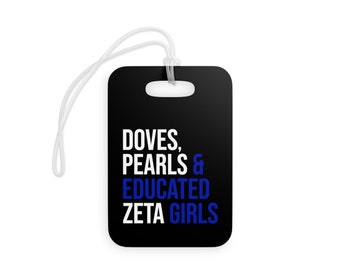 Zeta Phi Beta Luggage Tags / Doves / Pearls / Educated Zeta Girls / Zeta Luggage Tags / Finer Womanhood / Zeta Probate / Zeta Phi Beta Gift