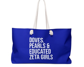 Zeta Phi Beta Weekender Bag / Doves / Pearls / Educated Zeta Girls / Zeta Woman Bag / Finer Womanhood / Zeta Phi Beta Gift - Blue