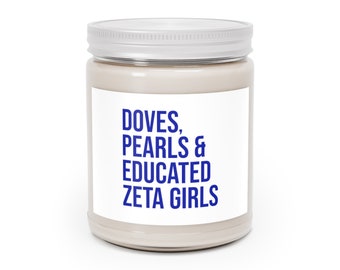 Zeta Phi Beta Scented Candle / Doves/ Pearls/ Educated Zeta Girls/ Zeta Scented Candle/ Finer Womanhood / Zeta Probate / Finer Woman - White