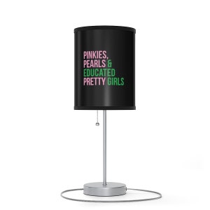 AKA Lamp on a Stand / Pinkies /Pearls / Educated Pretty Girls / Pink and Green / Alpha Kappa Alpha / AKA Gift / Aka Graduation /Aka Grad