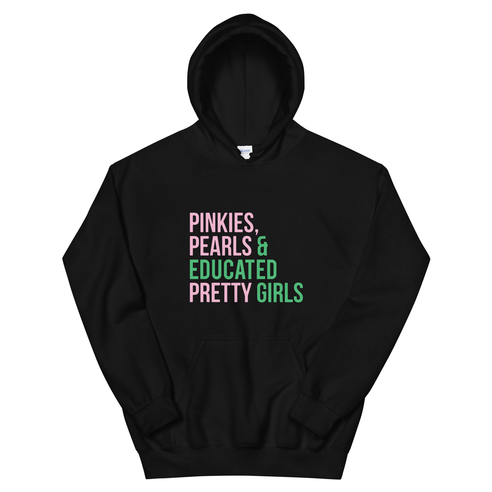 AKA Hoodie Pinkies Pearls Educated Pretty Girls Unisex Hoodie  Pink and Green Alpha Kappa Alpha Aka Graduation Aka Grad