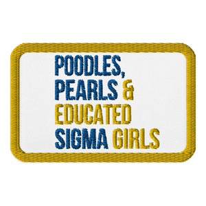 Parche bordado Sigma Gamma Rho / Caniches / Perlas / Chicas educadas de Sigma / RHOyal / Regalo de SGRho / Caniche bonito / Camisa de 1922 / 1922