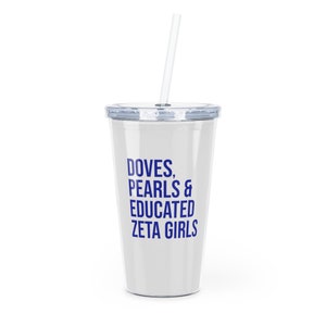Zeta Phi Beta 20oz Tumbler / Doves / Pearls / Educated Zeta Girls / Zeta Woman / Zeta Phi Beta / Finer Womanhood /Zeta Phi Beta Gift - White