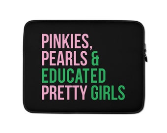 AKA Laptop Sleeve / Pinkies / Pearl / Educated Pretty Girls / AKA Laptop Bag / Pink and Green / Alpha Kappa Alpha / Aka Graduation /Aka Grad