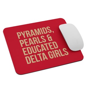 Delta Sigma Theta Mouse Pad / Pyramids / Pearls / Educated Deltas / Delta Girls / Delta Divas / 1913 Mouse Pad - Crimson & Cream