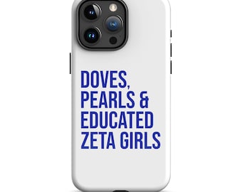 Zeta Phi Beta iPhone Case / Doves / Pearls / Educated Zeta Girls / Zeta Probate / Finer Womanhood / Zeta Phi Beta Gift / Finer Woman - White